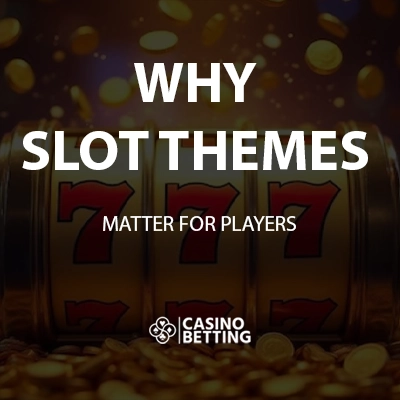 Why Slot Themes Matter for Players
